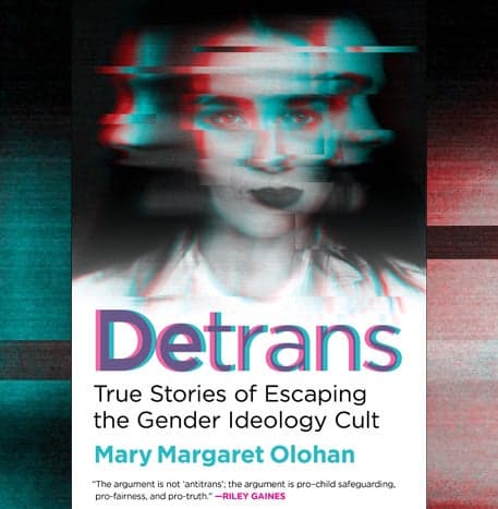 Cover Image for Detrans: True Stories of Escaping the Gender Ideology Cult