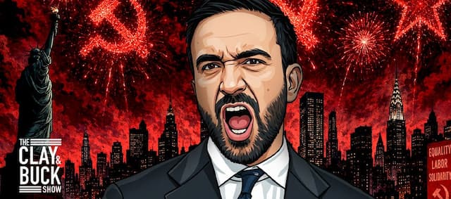 Cover Image for Clay & Buck GO OFF on NYC Mayor Mamdani’s Communist Speech for America 250